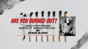 Are You Burned Out?
