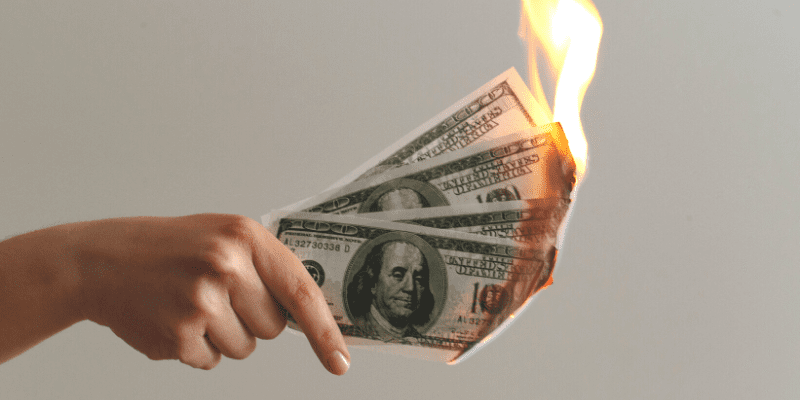 What is burning costing you?